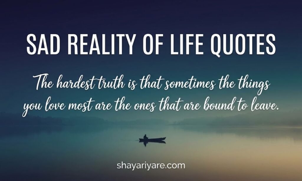 Sad Reality Of Life Quotes